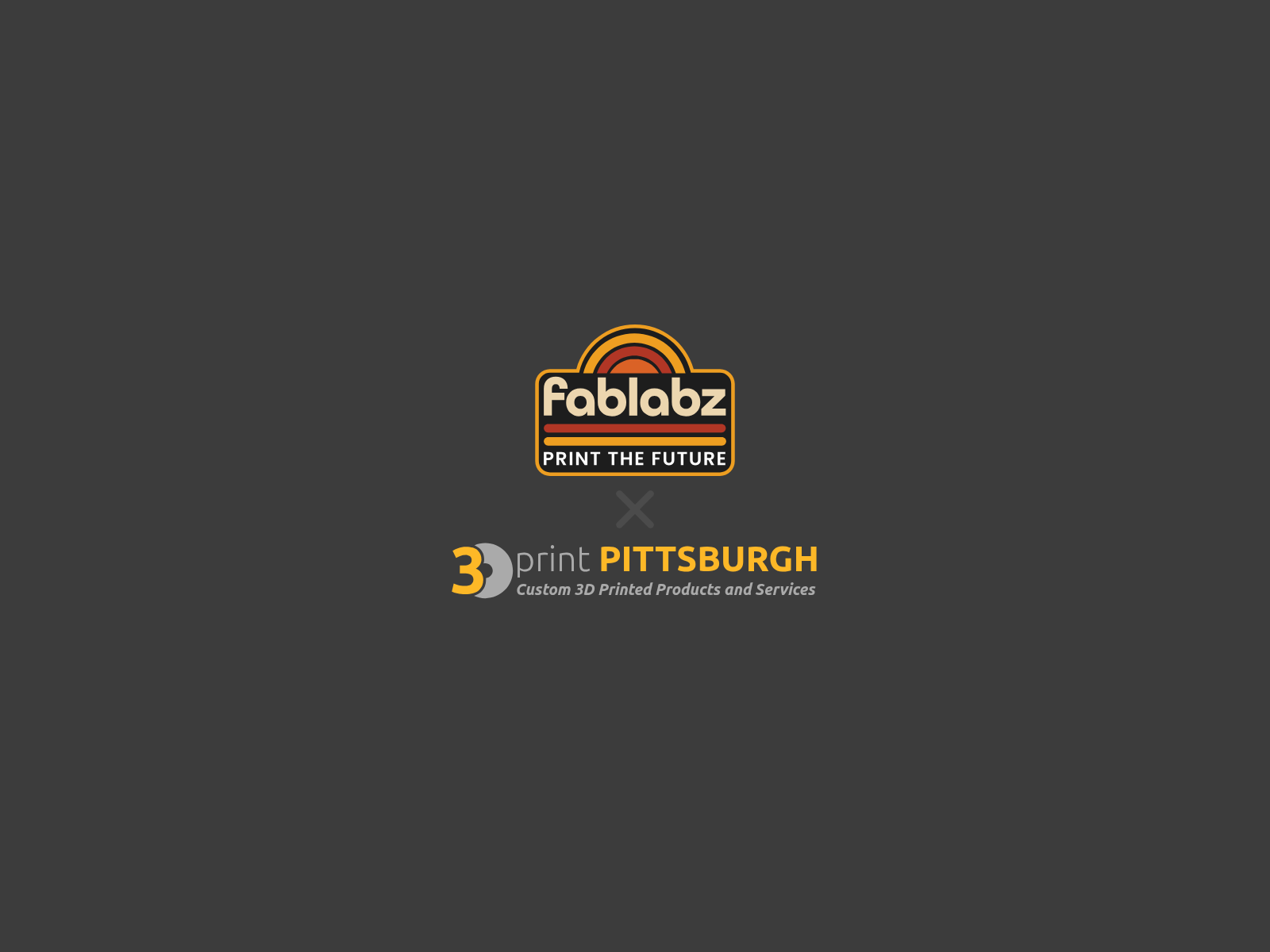3D Print Pittsburgh x FabLabz Partnership